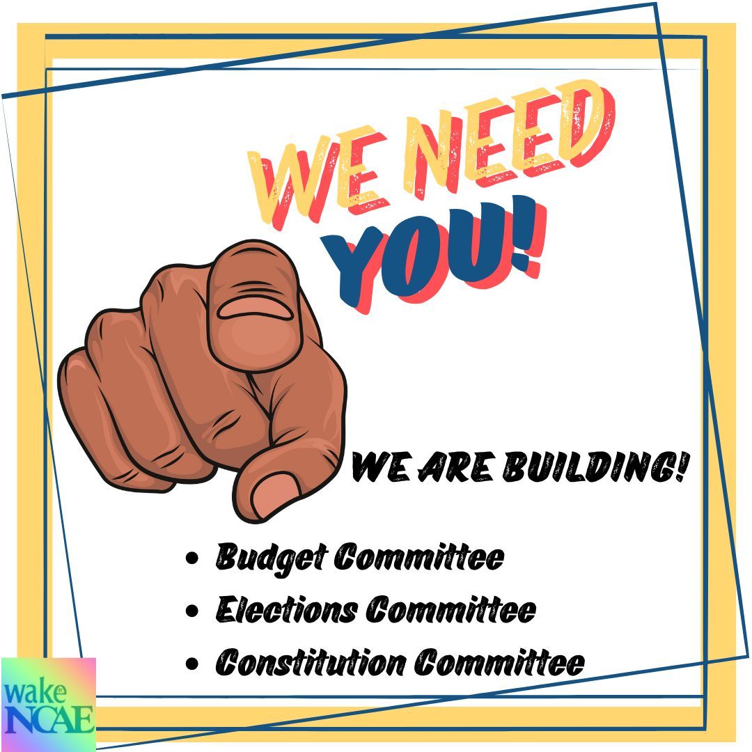 Attention Members:
Wake NCAE is working to build up 3 committees. If you have any interest or skills in budgets, internal elections, or constitution writing, please DM us and we will put you in touch with the right person. More information on each committee is in the comments.