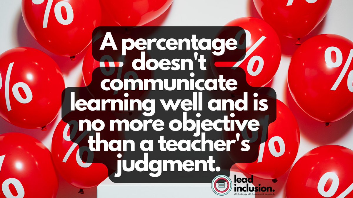 📊 Percentage #grades FEEL objective because they involve math. But a percentage doesn't communicate learning well and is no more objective than a teacher's judgment. #LeadInclusion #EdLeaders #Teachers #UDL #SBLchat #TG2Chat #ATAssessment #TeacherTwitter