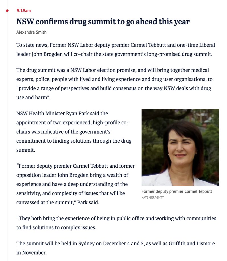 NSW Drug Summit

The summit will be held in Sydney on December 4 and 5, as well as Griffith and Lismore in November.