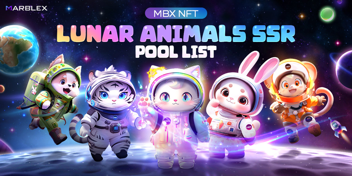 MARBLEXofficial's tweet image. 📢 Lunar Animals SSR - POOL LIST REVEAL! 😮
Don't miss out on this epic #NFT! 👍

🔎 Pool details : ntiny.link/_p4kC
📆 1st pool opening: Sep 10
📆 2nd pool opening: Sep 27

Like, RT, and spread the news!
Get ready to JUMP straight into #MBX NFT next week!💫