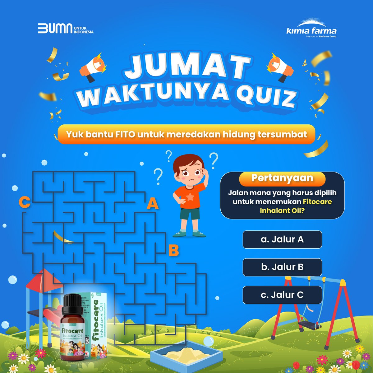 Jum’at waktunya QUIZ!

Hai #SahabatKaef! Yuk bantu FITO untuk meredakan hidung tersumbat. Jalan mana yang harus dipilih untuk menemukan Fitocare Inhalant Oil?

Yuk jawab dan jangan lupa untuk like 5 postingan terbaru dari <a href="/kimiafarmaind/">PT Kimia Farma (Persero) Tbk</a>