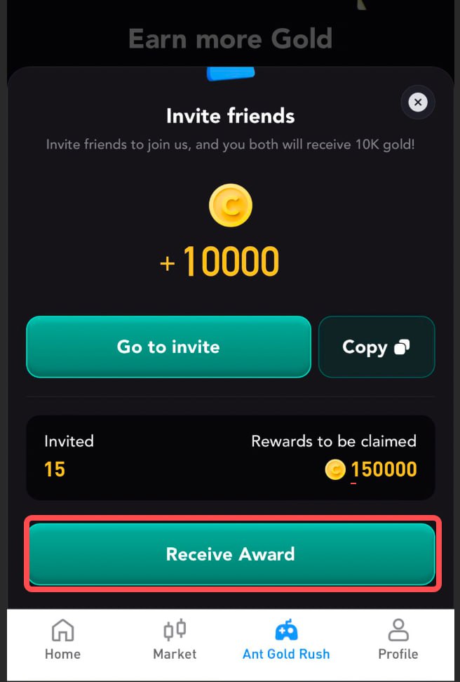 Why you haven’t received the 10k gold after inviting friends...

1. Did your friend register through your invite link?
2. Did you click the “Receive Award” button under your invite task? 

Don’t worry, your pending gold is saved and won’t expire:t.me/Coinstore_offi…