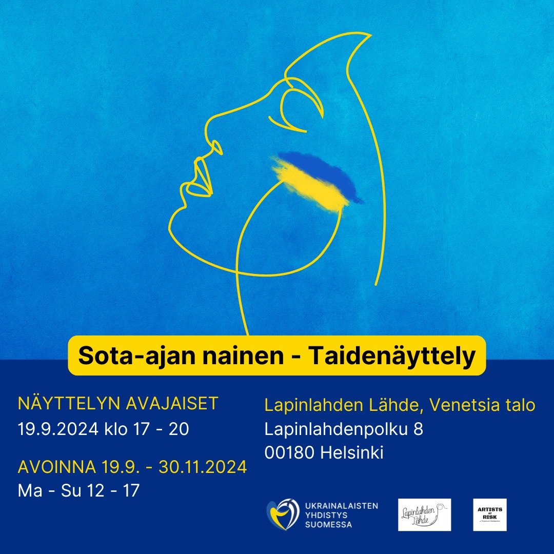Ukrainalaisten Yhdistys Suomessa ry (@ukrassocinfinn) on Twitter photo Tervetuloa Sota-ajan Nainen -näyttelyn avajaisiin 19.9.2024 klo 17.00.
Sota-ajan Nainen on Ukrainalaisten yhdistys Suomessa ry yhteistyössä <a href="/LapinlahdenL/">Lapinlahden Lähde</a> ja Artists at Riskin kanssa järjestämä kuvataidenäyttely. Näyttelyssä suomalaiset ja ukrainalaiset taiteilijat teosten kautta Tervetuloa Sota-ajan Nainen -näyttelyn avajaisiin 19.9.2024 klo 17.00.
Sota-ajan Nainen on Ukrainalaisten yhdistys Suomessa ry yhteistyössä <a href="/LapinlahdenL/">Lapinlahden Lähde</a> ja Artists at Riskin kanssa järjestämä kuvataidenäyttely. Näyttelyssä suomalaiset ja ukrainalaiset taiteilijat teosten kautta