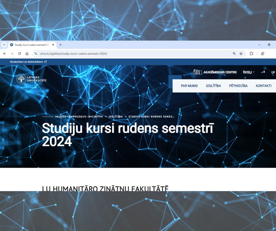 Sveicam ar studiju semestra sākumu! 🥳
Priecājamies, ka arī šajā semestrī apguvei ir pieejami vairāki studiju kursi Latvijas Universitātes Humanitāro zinātņu fakultātē gan BSP, gan MSP līmeņos!
Vairāk par pieejamajiem studiju kursiem lasi mūsu mājaslapā: vti.lu.lv