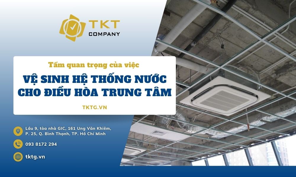 Tầm Quan Trọng Của Việc Vệ Sinh Hệ Thống Nước Cho Điều Hòa Trung Tâm dlvr.it/TCthSw