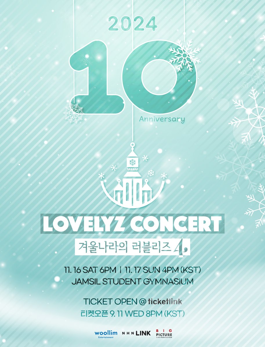 Lovelyz 10th Anniversary Concert

❄ 2024. 11. 16 (토) 6PM / 11. 17 (일) 4PM (KST)   
❄ 잠실학생체육관
❄ TICKET OPEN : 2024. 09. 11 (수) 8PM (KST) / @티켓링크

#Lovelyz #러블리즈
#겨울나라의_러블리즈4
#10th_Anniversary #Concert 
#Lovelinus
