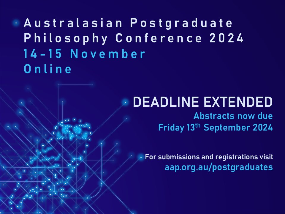 Minerva (@aaphilosophy) on Twitter photo Australasian Postgraduate Philosophy Conference 2024
14 - 15 Nov Online
ABSTRACTS - DEADLINE EXTENDED - 13 Sep. 
Keynotes - Oscar Davis - Samiksha Goyal
aap.org.au/Postgraduates
<a href="/_samikshagoyal/">samiksha goyal</a> <a href="/oscar0davis/">Os Davis</a>
#APPC2024 #AAPPostgraduates #AustralasianPhilosophy #AAPhilosophy Australasian Postgraduate Philosophy Conference 2024
14 - 15 Nov Online
ABSTRACTS - DEADLINE EXTENDED - 13 Sep. 
Keynotes - Oscar Davis - Samiksha Goyal
aap.org.au/Postgraduates
<a href="/_samikshagoyal/">samiksha goyal</a> <a href="/oscar0davis/">Os Davis</a>
#APPC2024 #AAPPostgraduates #AustralasianPhilosophy #AAPhilosophy