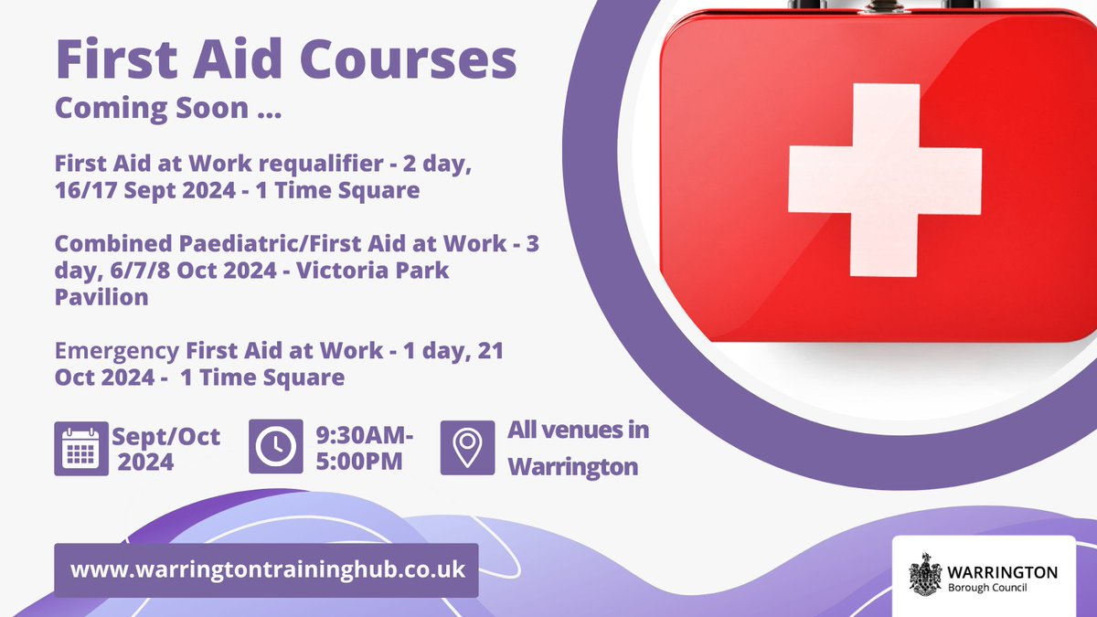 Upcoming First Aid courses; book via our website warringtontraininghub.co.uk or contact the training team on training@warrington.gov.uk or 01925 442600  #firstaidtraining #firstaidatworkrequalifier #combinedfirstaidatwork #emergencyfirstaid