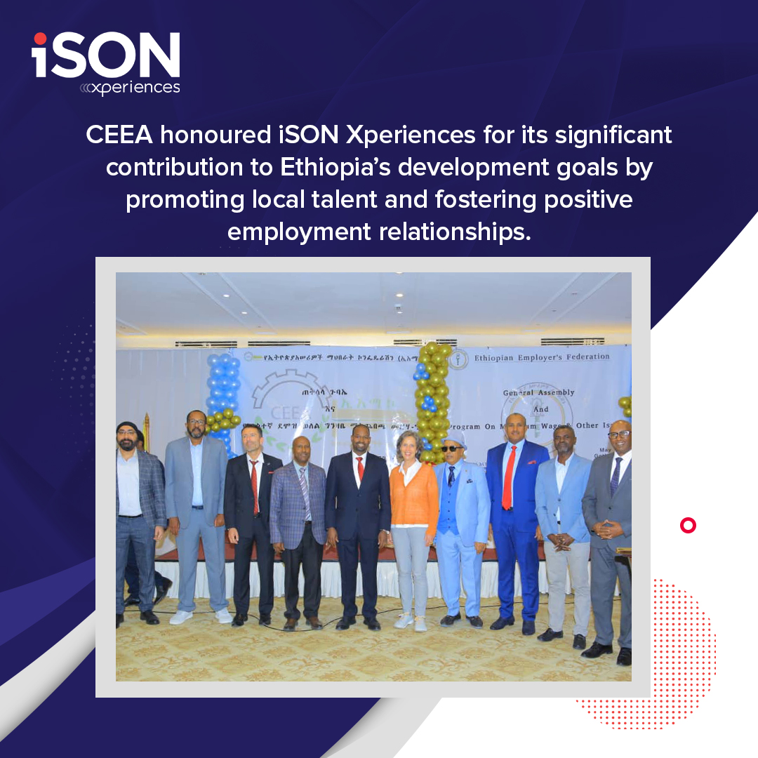 ISON_BPO's tweet image. iSON Xperiences is proud to receive a certificate of appreciation from the Confederation of Ethiopian Employer’s Association (CEEA) for creating local job opportunities in the BPO sector. 
#iSONXperiences #CEEA #Award #Ethiopia #BPO #JobCreation #LocalTalent #DevelopmentGoals