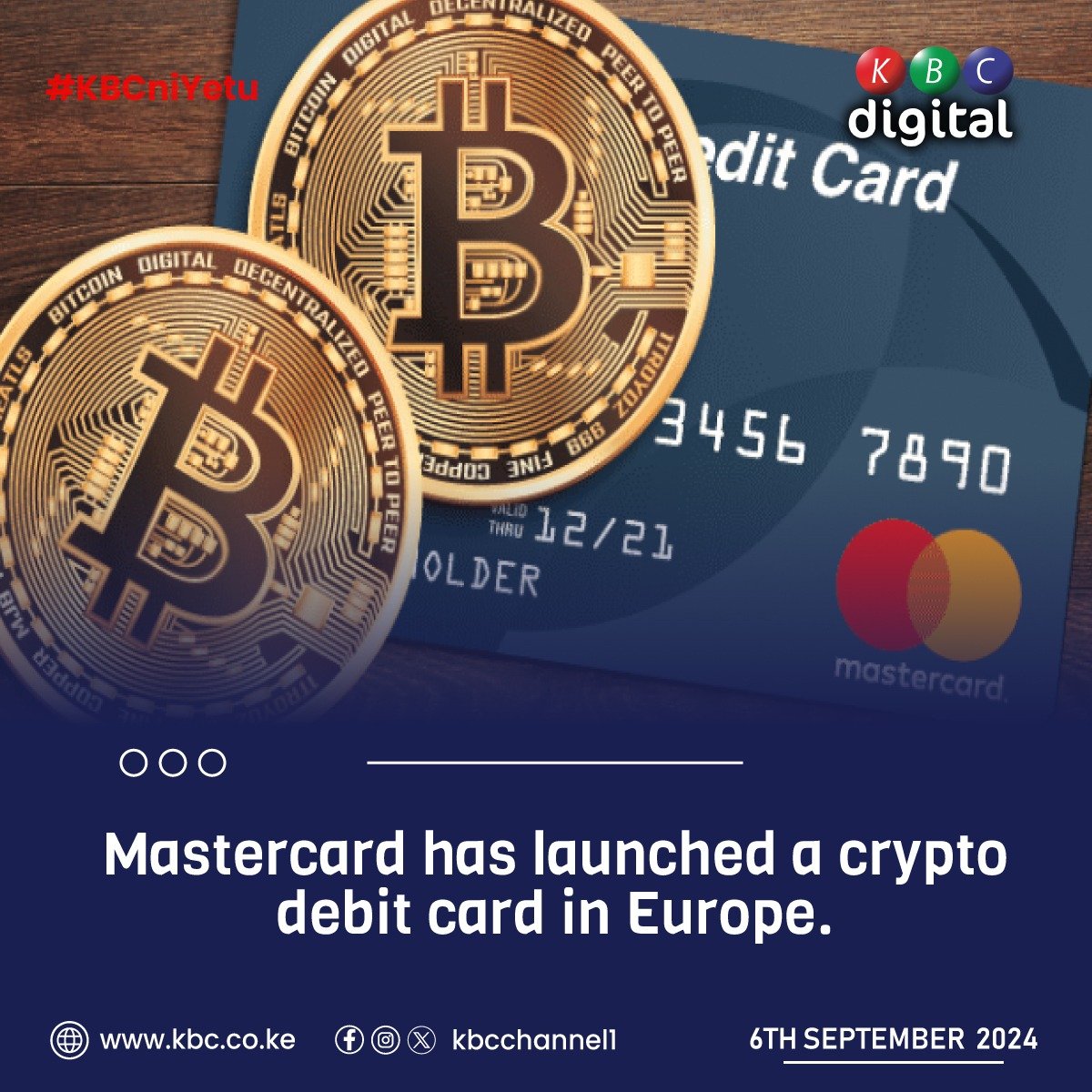 Mastercard has launched a crypto debit card in Europe.
#KBCniYetu ^RO