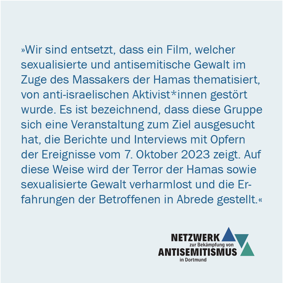 Als Teil des Netzwerks zur Bekämpfung von #Antisemitismus in #Dortmund weisen wir auf eine Stellungnahme zum Abbruch der Vorführung des Filmes "Screams before Silence" aufgrund von Störungen am 04.09. hin. 

Die ganze Stellungnahme findet ihr hier: shorturl.at/TGctY
