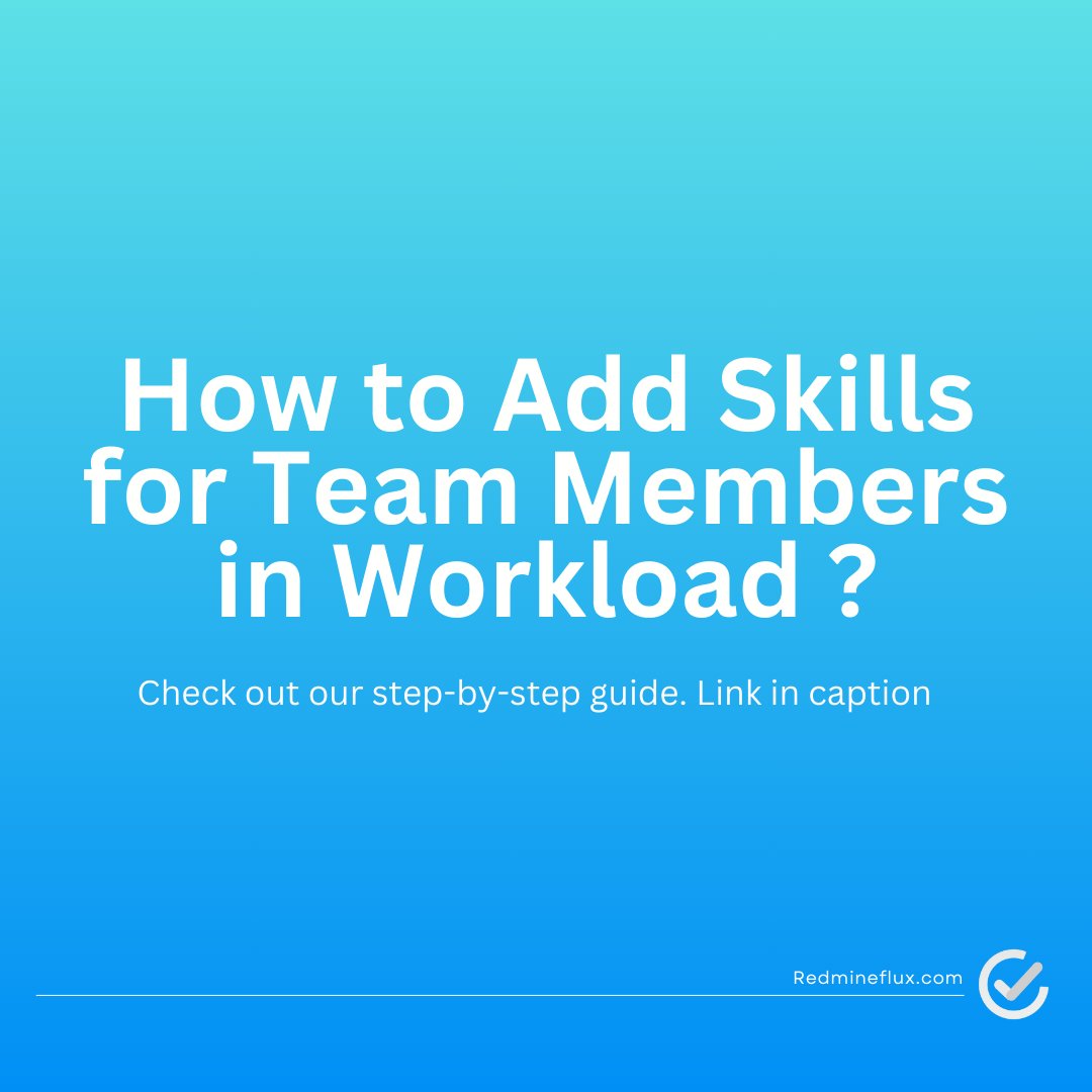 GyataGpt's tweet image. Enhance your team’s performance by adding skills in the Workload Plugin! 🧑‍💻 Our guide shows you how in just a few steps. Visit for the full tutorial: kopyst.com/documents/how-… #Redmineflux #ProjectManagement #HowToGuide #RedminePlugin