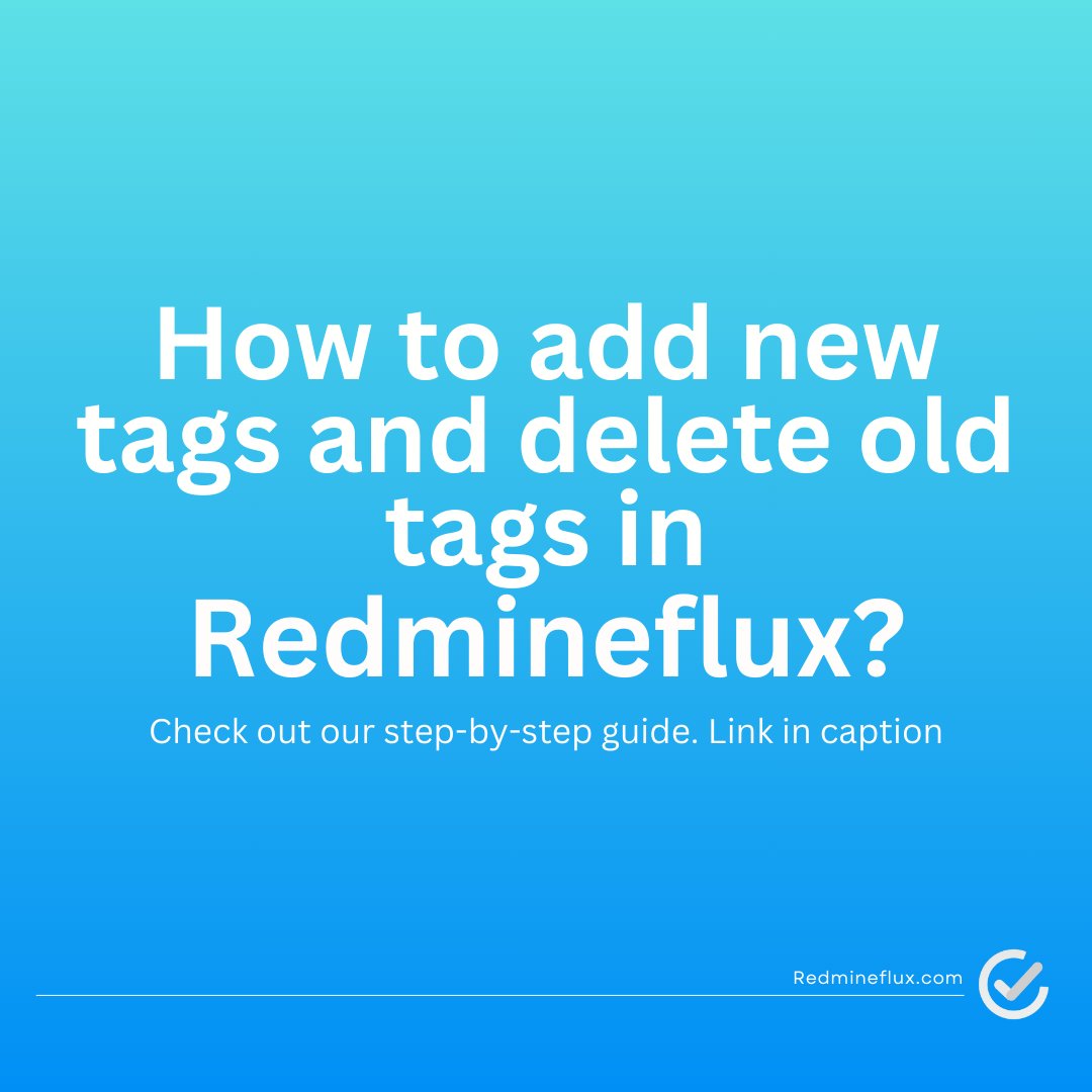 GyataGpt's tweet image. Keep your projects organized by managing tags efficiently! 🔖 Learn how to add new tags and delete old ones in our step-by-step guide. Visit for the full tutorial: kopyst.com/documents/how-… #Redmineflux #ProjectManagement #HowToGuide #RedminePlugin