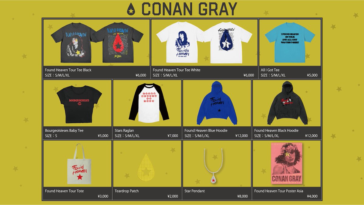 【Conan Gray 物販情報】

いよいよ来週月曜日に開催される #ConanGray の物販情報が公開！👕✨
 
⏰販売日時
先行販売：16:00 - 17:30
18:00 - 終演後
 
🎶Conan Gray: FOUND HEAVEN ON TOUR
🗓️9月9日(月) 東京ガーデンシアター
 
🔗livenation.co.jp/conangray-2024