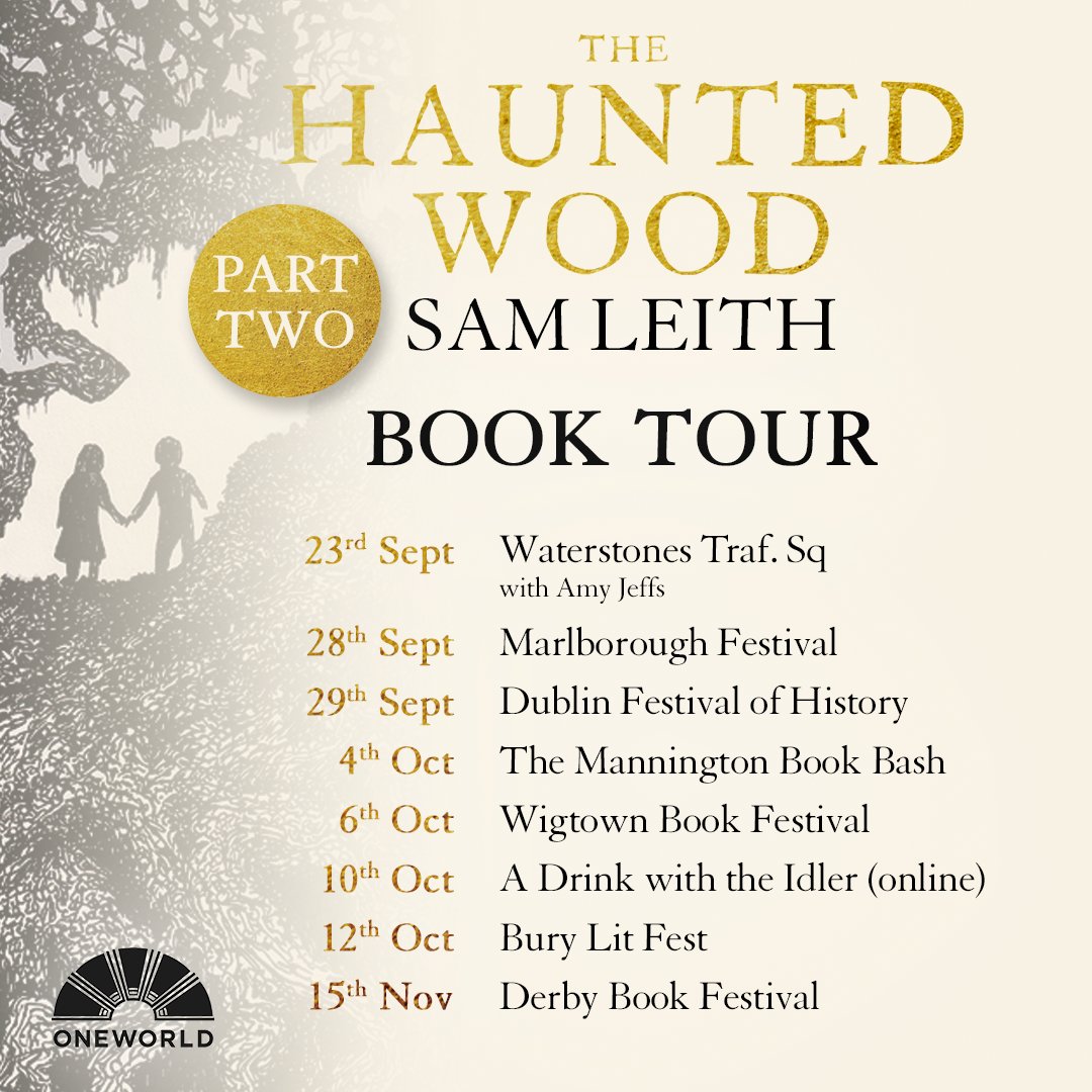 Oneworld Publications (@oneworldnews) on Twitter photo <a href="/WStonesPutney/">Waterstones Putney</a> <a href="/NicoletteJones/">Nicolette Jones</a> <a href="/questingvole/">Sam Leith 🐝</a> <a href="/PhilipPullman/">Philip Pullman</a> You can catch Sam Leith <a href="/questingvole/">Sam Leith 🐝</a> talking about The Haunted Wood at lots of events throughout the Autumn...📚🍂🍁
<a href="/Waterstones/">Waterstones</a> <a href="/WStonesPutney/">Waterstones Putney</a> <a href="/WaterstonesTraf/">Waterstones Trafalgar Sq.</a> <a href="/thereaderorg/">The Reader</a> <a href="/WstonesLeeds/">Waterstones Leeds</a> <a href="/7Stories/">Seven Stories</a> <a href="/BudleighLitFest/">Budleigh Salterton Literary Festival</a> <a href="/MarlbLitFest/">Marlborough LitFest</a> <a href="/HistFest/">Dublin Festival of History</a> <a href="/bookhive/">The Book Hive</a> <a href="/WigtownBookFest/">WigtownBookFestival</a> @BuryLit <a href="/WStonesPutney/">Waterstones Putney</a> <a href="/NicoletteJones/">Nicolette Jones</a> <a href="/questingvole/">Sam Leith 🐝</a> <a href="/PhilipPullman/">Philip Pullman</a> You can catch Sam Leith <a href="/questingvole/">Sam Leith 🐝</a> talking about The Haunted Wood at lots of events throughout the Autumn...📚🍂🍁
<a href="/Waterstones/">Waterstones</a> <a href="/WStonesPutney/">Waterstones Putney</a> <a href="/WaterstonesTraf/">Waterstones Trafalgar Sq.</a> <a href="/thereaderorg/">The Reader</a> <a href="/WstonesLeeds/">Waterstones Leeds</a> <a href="/7Stories/">Seven Stories</a> <a href="/BudleighLitFest/">Budleigh Salterton Literary Festival</a> <a href="/MarlbLitFest/">Marlborough LitFest</a> <a href="/HistFest/">Dublin Festival of History</a> <a href="/bookhive/">The Book Hive</a> <a href="/WigtownBookFest/">WigtownBookFestival</a> @BuryLit