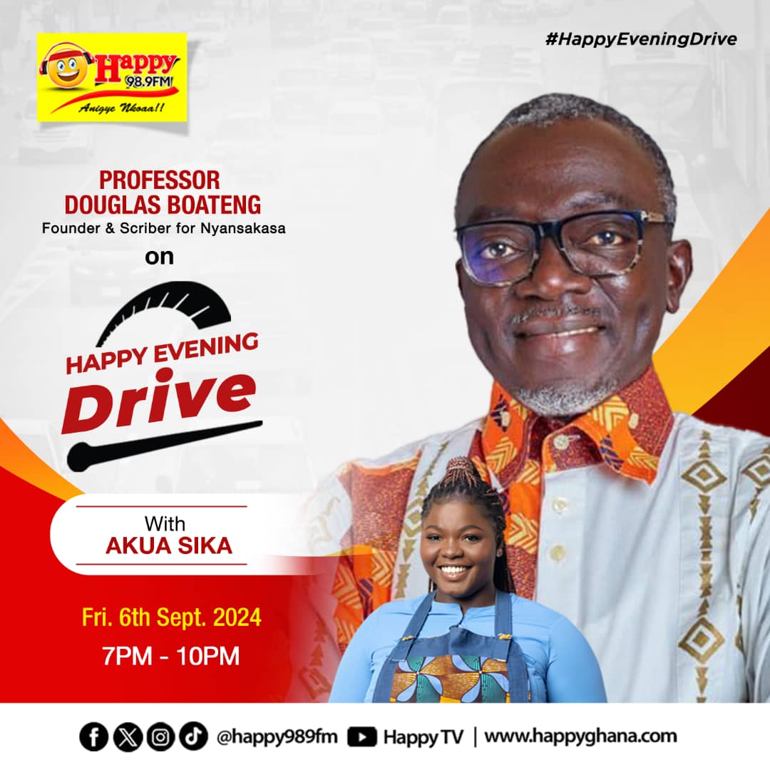 HOPE YOU ARE ABLE TO TUNE IN TONIGHT!!!!!!!!!

#PROFESSORDOUGLASBOATENG #NYANSAKASA #MYOGLOBAL #WORDSOFWISDOM #HAPPYFM #HAPPYTV