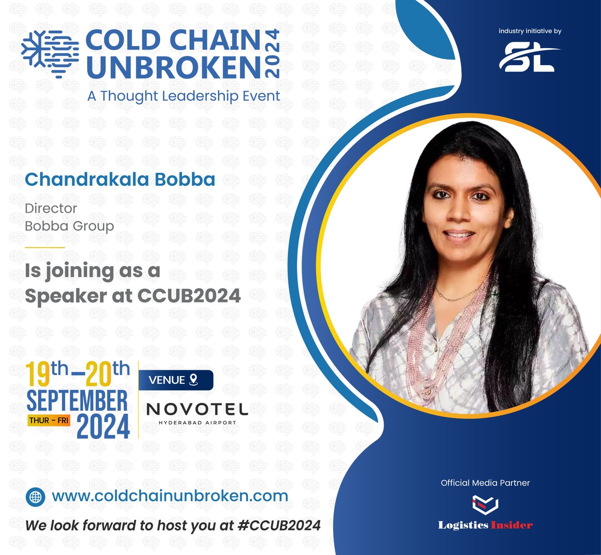 Logistics Insiderᅠᅠᅠᅠᅠᅠᅠᅠᅠᅠᅠᅠᅠᅠᅠᅠᅠᅠᅠᅠᅠᅠᅠᅠᅠᅠᅠᅠᅠ (@logistics_insid) on Twitter photo We welcome Ms. Chandrakala Bobba, Director, <a href="/BobbaGroup/">BOBBA GROUP</a> , as an Esteemed 𝐒𝐩𝐞𝐚𝐤𝐞𝐫 at the Cold Chain Unbroken 2024!: A Thought Leadership Event, an industry initiative by SL!
📍 Novotel Hyderabad Airport
📅 September 19-20, 2024 (Save the Date)
🔗 coldchainunbroken.com We welcome Ms. Chandrakala Bobba, Director, <a href="/BobbaGroup/">BOBBA GROUP</a> , as an Esteemed 𝐒𝐩𝐞𝐚𝐤𝐞𝐫 at the Cold Chain Unbroken 2024!: A Thought Leadership Event, an industry initiative by SL!
📍 Novotel Hyderabad Airport
📅 September 19-20, 2024 (Save the Date)
🔗 coldchainunbroken.com