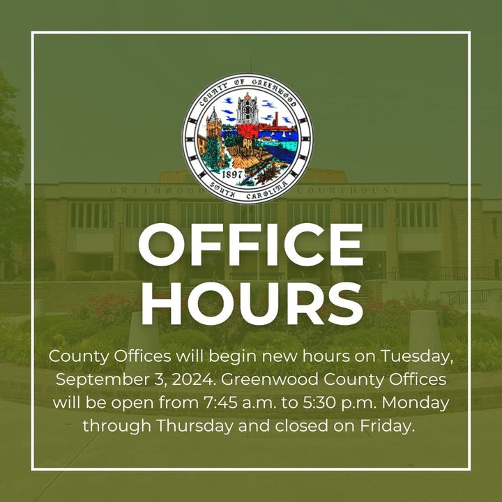 REMINDER: New office hours began for Greenwood County this week. 

New Office Hours:
Monday to Thursday: 7:45 AM - 5:30 PM
Friday: Offices Closed

🔗 For a complete list of Greenwood County office hours, visit: bit.ly/4cKO9y0