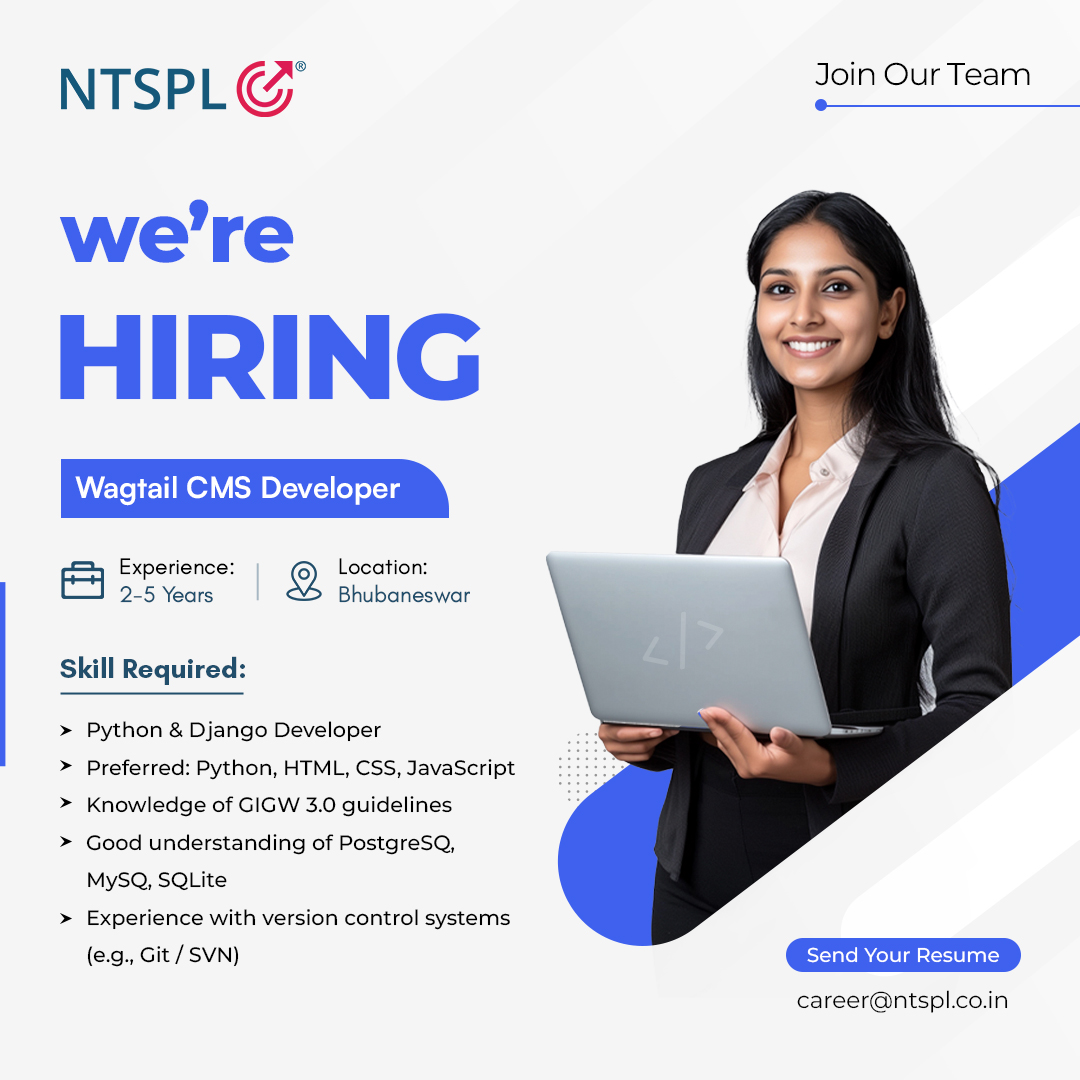 NTSPL's tweet image. 🚀 We're Hiring! CMS Wagtail Developer 🚀
Join our dynamic team as a CMS Wagtail Developer We’re looking for a talented developer with strong expertise in Python and Django framework to create seamless digital experiences using Wagtail CMS.
#Hiring #CMSDeveloper #Wagtail