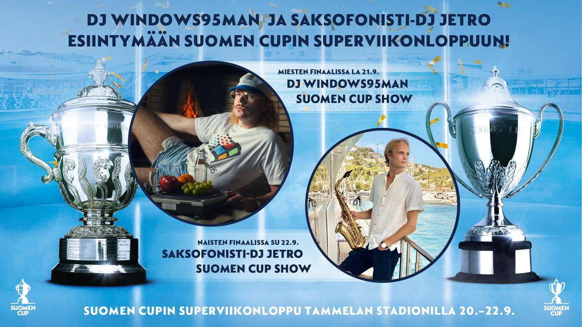 No nyt! 🎶🎷 𝐖𝐢𝐧𝐝𝐨𝐰𝐬𝟗𝟓𝐦𝐚𝐧 &amp; 𝐒𝐚𝐤𝐬𝐨𝐟𝐨𝐧𝐢𝐬𝐭𝐢-𝐃𝐉 𝐉𝐞𝐭𝐫𝐨 esiintymään Suomen Cupin Superviikonloppuun!

Lue lisää:

palloliitto.fi/ajankohtaista/…

#SuomenCup