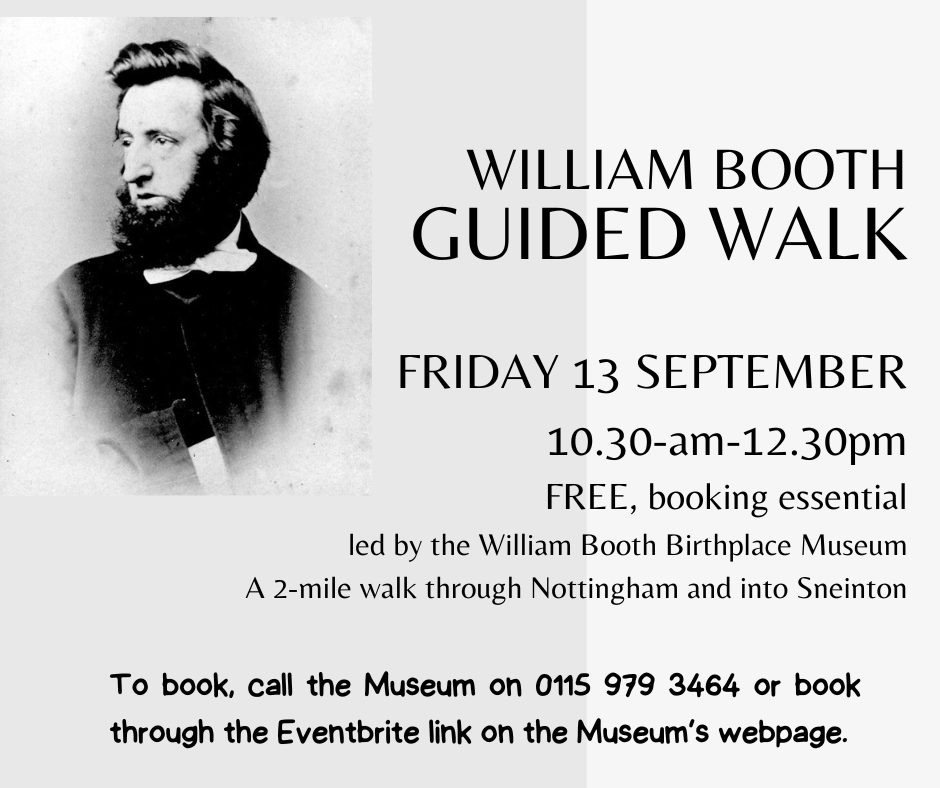 Walk in the footsteps of William Booth and see #Nottingham in a new light. Friday 13 Sept, 10.30am. FREE, booking essential: eventbrite.co.uk/e/the-william-…

<a href="/nottm_events/">What's On Nottingham</a> <a href="/No1tingham/">No1tingham</a> <a href="/nottm_events/">What's On Nottingham</a> <a href="/VisitNotts/">Visit Nottinghamshire</a> <a href="/MyNottingham/">🏹 My Nottingham</a> <a href="/BBCNottingham/">BBC Nottingham</a> <a href="/nottmhistory/">Historic Nottingham 🕍</a> <a href="/ThorotonSociety/">Thoroton Society</a> <a href="/heritageopenday/">Heritage Open Days</a>