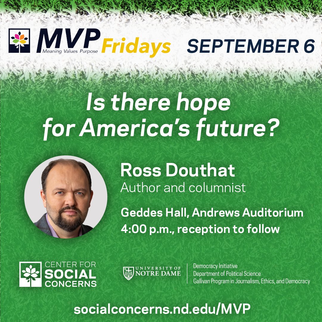 Notre Dame Journalism (@nd_jed) on Twitter photo Is there hope for America's future? <a href="/DouthatNYT/">Ross Douthat</a> tackles that question today at 4 p.m. in Geddes Hall as <a href="/socialconcerns/">Institute for Social Concerns, Notre Dame</a> kicks off its MVP Fridays series: journalism.nd.edu/events/2024/09… Is there hope for America's future? <a href="/DouthatNYT/">Ross Douthat</a> tackles that question today at 4 p.m. in Geddes Hall as <a href="/socialconcerns/">Institute for Social Concerns, Notre Dame</a> kicks off its MVP Fridays series: journalism.nd.edu/events/2024/09…