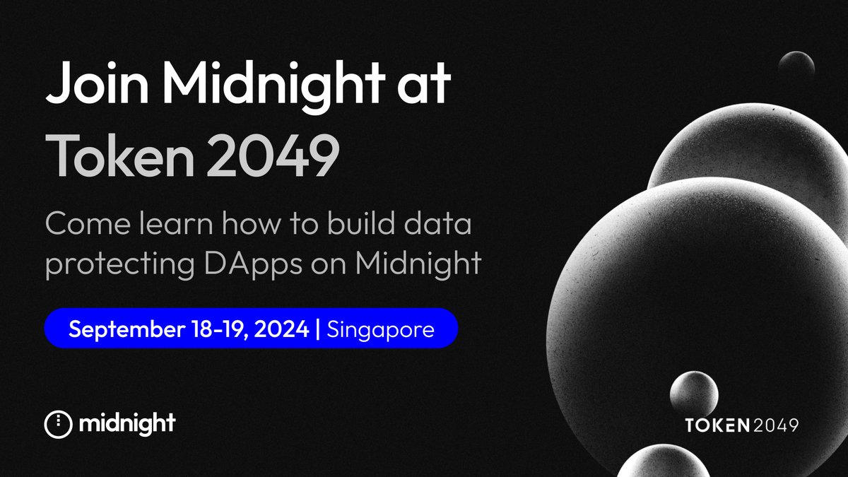 Midnight is headed to <a href="/token2049/">TOKEN2049</a> on Sept 18-19. ✈️

Be sure to stop by the <a href="/InputOutputHK/">Input | Output</a> booth to learn more about how Midnight is helping to unblock the widespread adoption of web3. Meet members of the Midnight Leadership team including our CEO, CFO, Head of Product and more.
