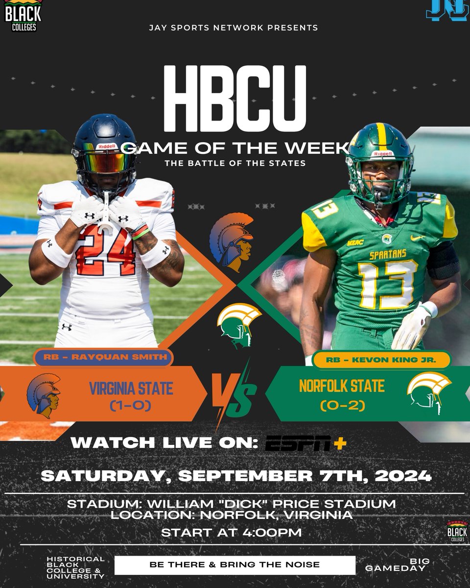 JAYSPORTSNETWO2's tweet image. HBCU GAME OF THE WEEK 👀
The Battle Of The States ‼️

📆: Saturday, September 7th, 2024
🏈: VSU (1-0) vs. NSU (0-2)
🕑: 4:00pm
📺: ESPN+
🏟️: William "Dick" Price Stadium 
📍: Norfolk, VA

#jaysportsnetwork #battleofthestates #norfolkstateuniversity #virginiastateuniversity