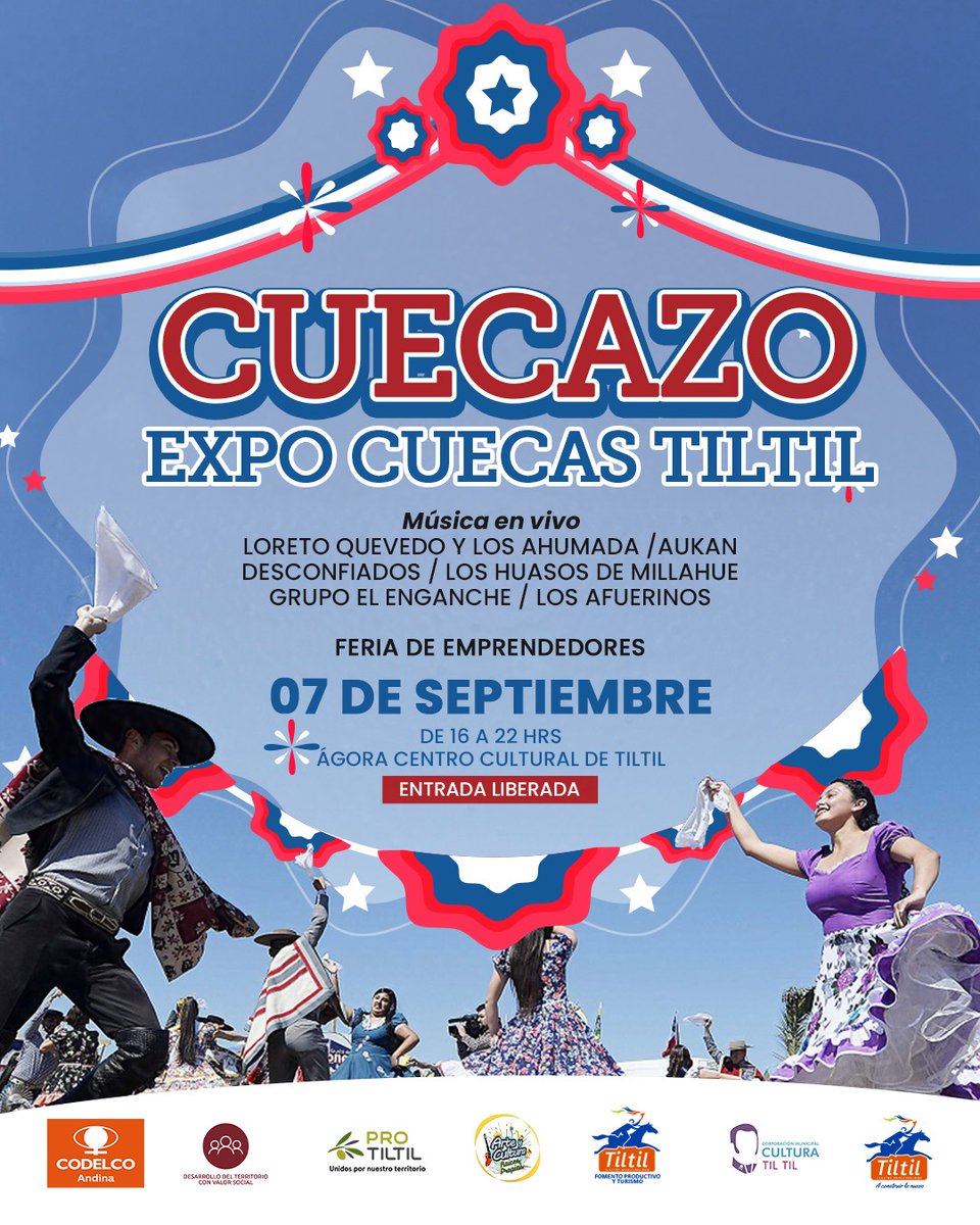 🎉 *¡No te pierdas el CUECAZO EXPO CUECAS TILTIL + Feria de Emprendedores!* 🎉

📅 Sábado 7 de Septiembre
🕓 16:00 a 22:00 hrs
📍 Ágora del Centro Cultural Tiltil
🎟 Entrada Liberada