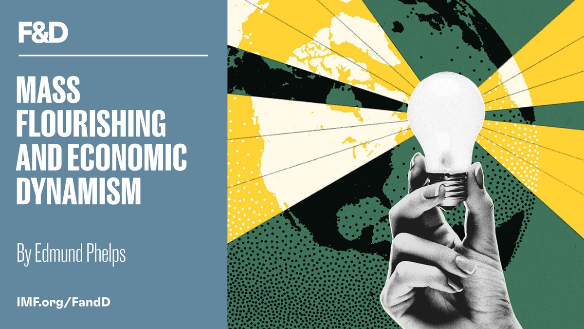 Why do some nations flourish economically while others do not? Columbia’s Edmund Phelps underscores the importance of modern values in driving mass innovation. imf.org/en/Publication…