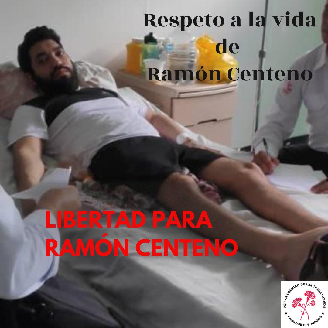 Desde el Comité por la Libertad de lxs Trabajadorxs Presxs, exigimos respeto por la vida de Ramón Centeno, injustamete privado de libertad. Ramòn no se encuentra en condiciones optimas para ser intervenido quirúrgicamente. 
Basta de tanta saña contra él.
#LiberenARamonCenteno