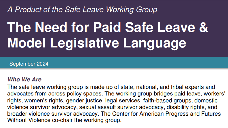 FUTURES (@withoutviolence) on Twitter photo As a co-chair of the Safe Leave Working Group with <a href="/amprog/">American Progress</a>, we're thrilled to release "The Need for Paid Safe Leave & Model Legislative Language," a resource highlighting the importance of paid safe leave for survivors of gender-based violence.
policy.futureswithoutviolence.org/resource_cente… As a co-chair of the Safe Leave Working Group with <a href="/amprog/">American Progress</a>, we're thrilled to release "The Need for Paid Safe Leave & Model Legislative Language," a resource highlighting the importance of paid safe leave for survivors of gender-based violence.
policy.futureswithoutviolence.org/resource_cente…
