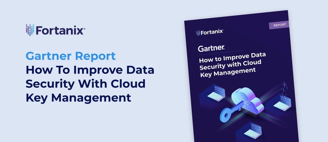 fortanix's tweet image. 👉Access the report to learn more about Gartner insights on improving #data security with cloud #keymanagement.
 hubs.li/Q02NYFdB0