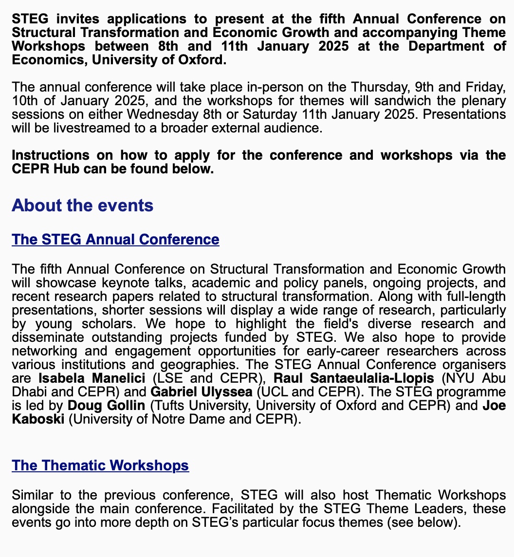 Call for Papers is out for the STEG Annual Conf. &amp; Theme Workshops <a href="/cepr_org/">CEPR</a>. Held <a href="/OxfordEconDept/">Department of Economics, Oxford</a>, Jan 8-11, 25. Submit by Oct 6. Broad topic range: structural transf., trade &amp; spatial, industrial policies, political econ. Happy to organise this round w/ <a href="/GUlyssea/">Gabriel Ulyssea</a> &amp; <a href="/loraulet/">Raul Santaeulalia-Llopis</a>🙌