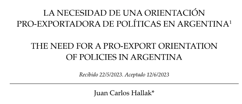 Es decir, Argentina necesita una hoja de ruta para el desarrollo dinámico hacia afuera. <a href="/juancahallak/">Juan Carlos Hallak</a> dice “la inserción internacional como motor del desarrollo productivo” y agrega: falta una “orientación pro-exportadora de la política pública”