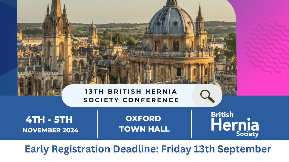 REMINDER!

The early registration deadline for our Conference in Oxford, 4th - 5th November, is NEXT FRIDAY, 13th September.

See the full programme and register here: 
britishherniasociety.org/bhs-conference…