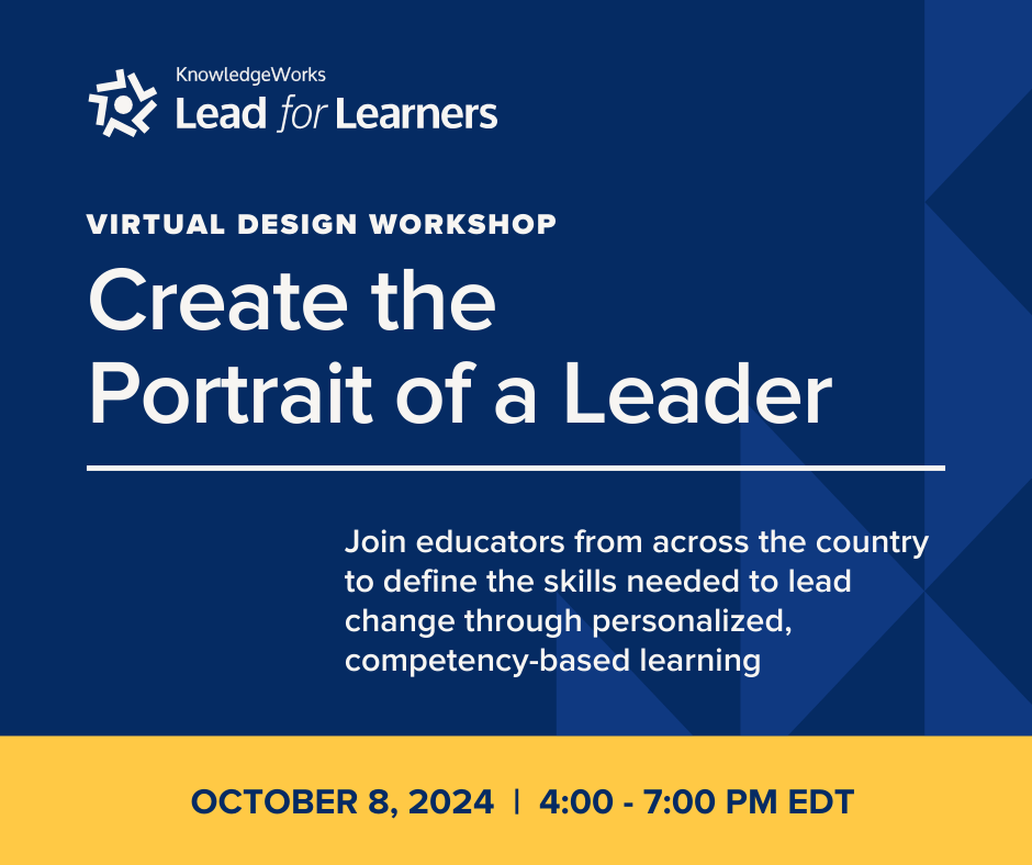 emily_a_smith's tweet photo. 📣 Calling all educators working towards #PersonalizedLearning and #CompetencyEd! 

Join @KnowledgeWorks, the #LeadForLearners Steering Committee and educators from across the U.S. on 10/8 to help create the #PortraitOfALeader. 

Register by 10/1 > https://t.co/TcIlF4iokK #EdChat https://t.co/bYyfKrnu2F