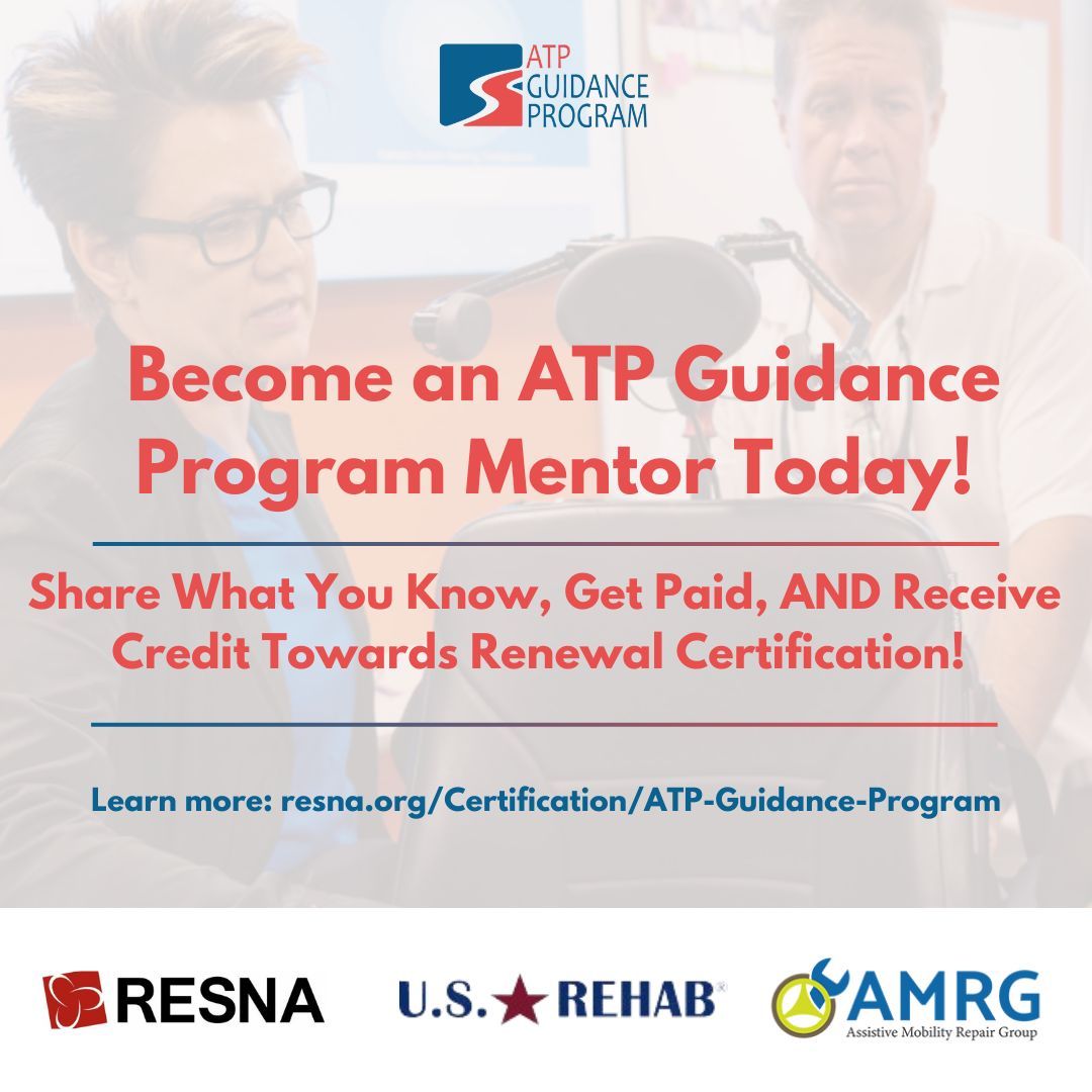 Last chance to become an ATP Guidance Program mentor! Don’t miss out on the benefits, including a $300 quarterly honorarium, up to six contact hours towards ATP renewal, and more. #RESNA Apply now: buff.ly/3WCMFBg