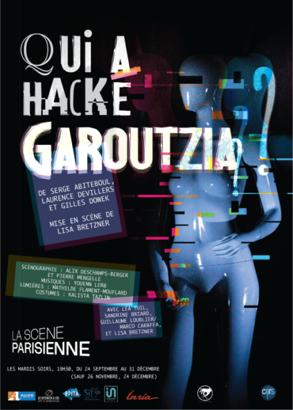 inria_paris's tweet photo. 🎭 #Théâtre | Une #IA au cœur d'une enquête policière : "Qui a hacké GaroutzIA ?" 🤖❓. Une tragicomédie coécrite par des scientifiques d'@Inria : @sergeabiteboul, @lau_devil et Gilles Dowek. À la Scène parisienne, du 24/09 au 31/12.
Plus d'infos 👉 https://t.co/B9xF7kyEx5 https://t.co/SskmaXclN5