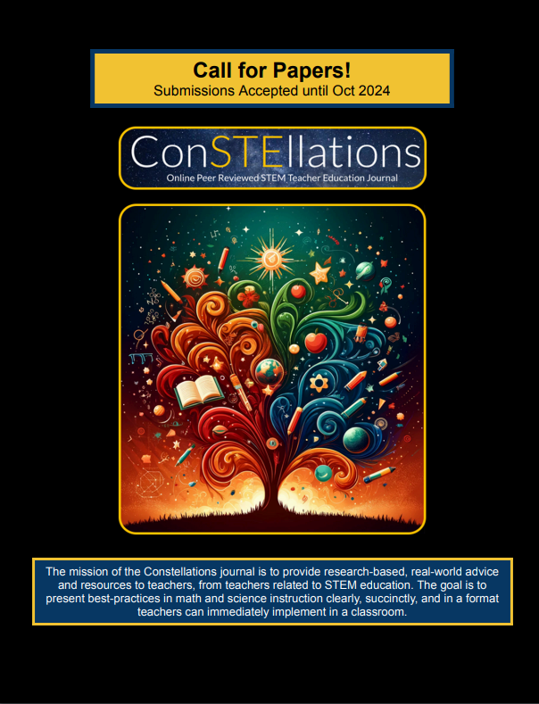 We are inviting educators to submit manuscripts to ConSTEllations. 

ConSTEllations is an online peer reviewed STEM education journal that provides research-based, real-world advice, and resources to teachers.

Submit by October here: stars.library.ucf.edu/constellations/