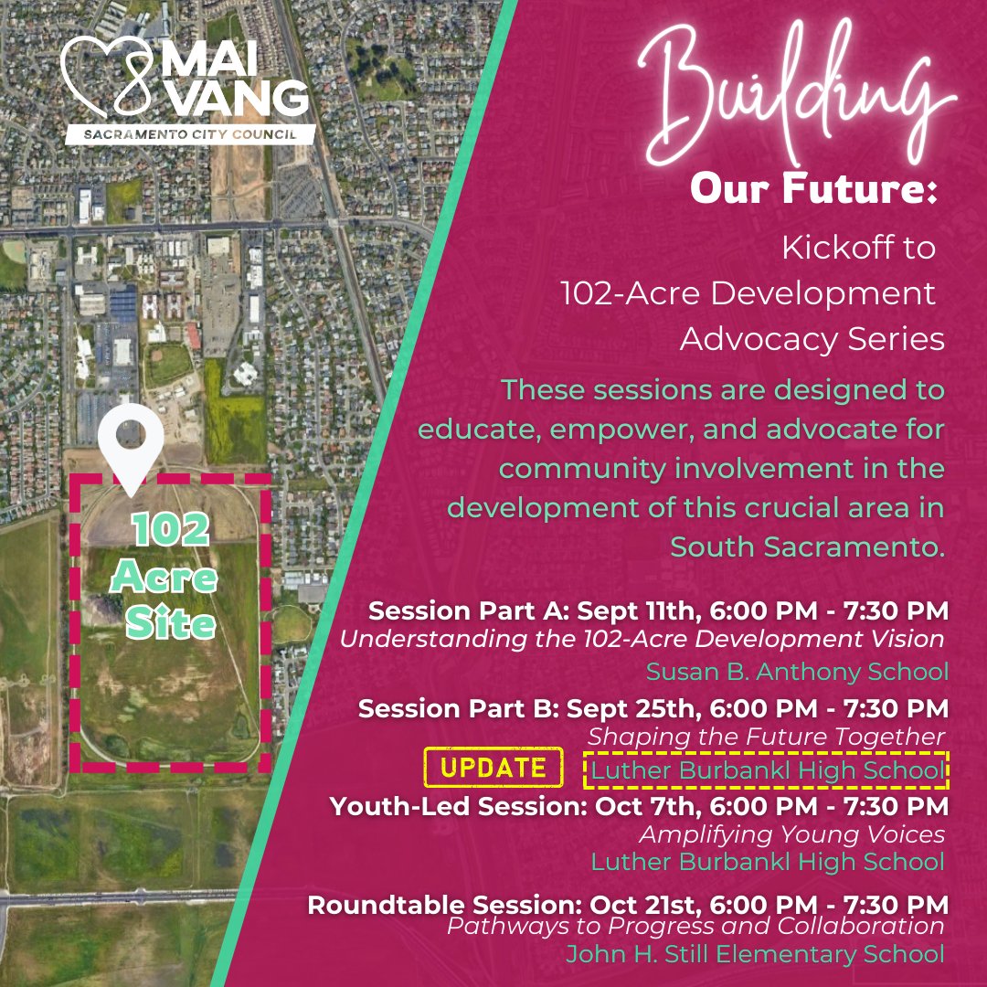 Join Councilmember Mai Vang for the kickoff of the 102-Acre Advocacy Series! 

📅 Wednesday, Sept 11th - Session Part A: Susan B. Anthony School from 6 - 7:30 PM

📅 Wednesday, Sept 25th - Session Part B: Luther Burbank High School from 6 -7:30 PM 

See updated series attached!