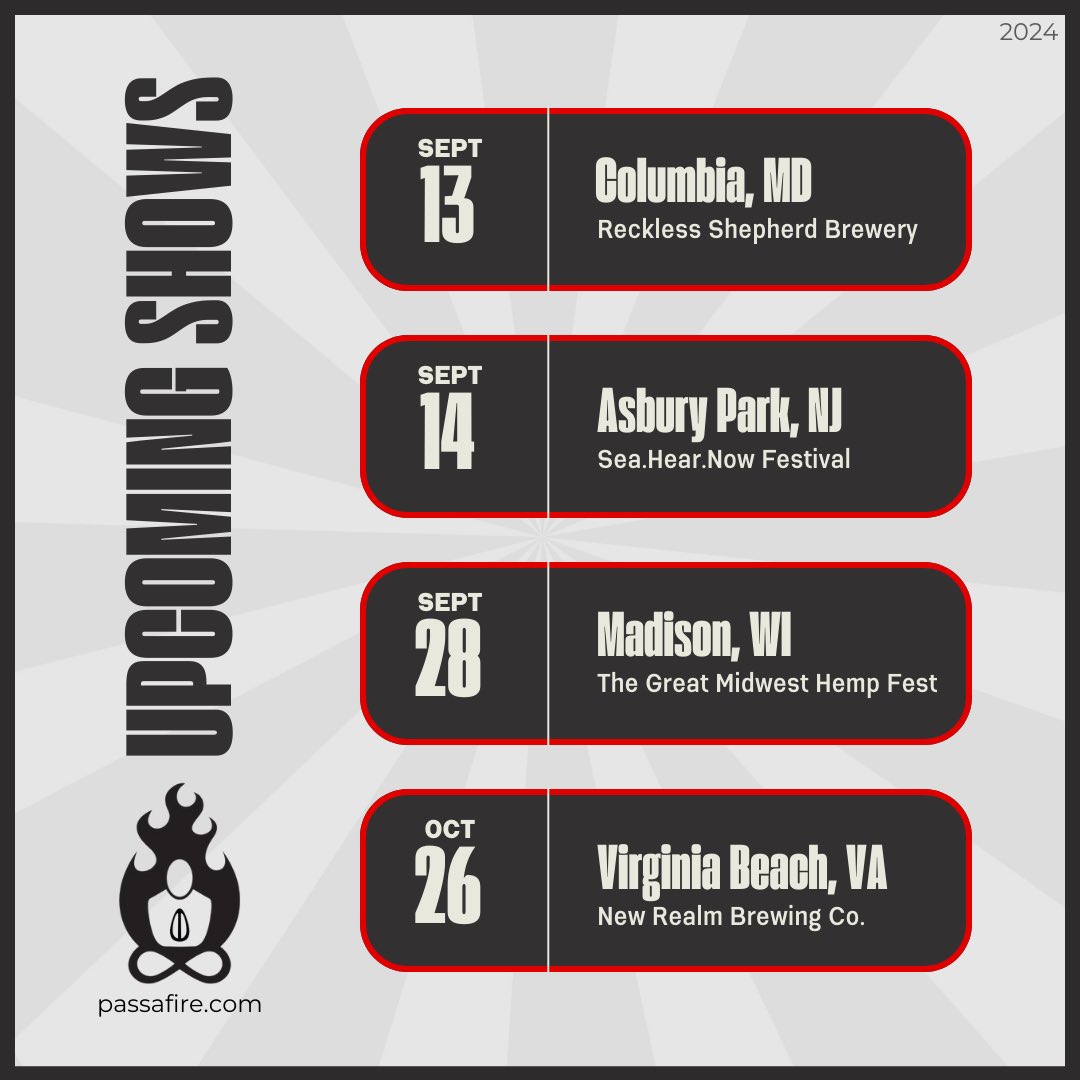 Passafire (@passafire) on Twitter photo We have some shows coming up! Grab your tix at passafire.com!
09.13 - Columbia, MD
Reckless Shepherd Brewery
09.14 - Asbury Park, NJ
<a href="/seahearnow/">Sea.Hear.Now Festival</a>
09.28 - Madison, WI
The Great Midwest Hemp Fest
10.26 - Virginia Beach, VA
<a href="/newrealmbrewing/">New Realm Brewing</a> We have some shows coming up! Grab your tix at passafire.com!
09.13 - Columbia, MD
Reckless Shepherd Brewery
09.14 - Asbury Park, NJ
<a href="/seahearnow/">Sea.Hear.Now Festival</a>
09.28 - Madison, WI
The Great Midwest Hemp Fest
10.26 - Virginia Beach, VA
<a href="/newrealmbrewing/">New Realm Brewing</a>