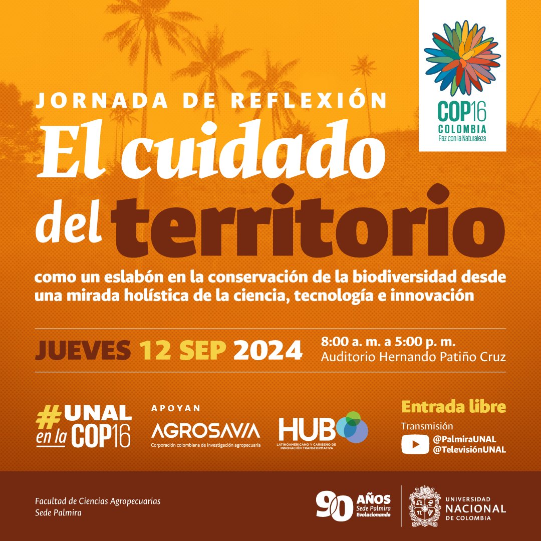 Universidad Nacional de Colombia (@unaloficial) on Twitter photo #UNALenlaCOP16 Participa en la jornada de reflexión «El cuidado del territorio» que se realizará el próximo 12 de septiembre de 2024 en la Sede <a href="/PalmiraUNAL/">PalmiraUNAL</a> y con el apoyo de @AGROSAVIA y <a href="/hublayctip/">HUBLAYCTIP</a> | Transmisión <a href="/PalmiraUNAL/">PalmiraUNAL</a> y <a href="/TelevisionUNAL/">Televisión UNAL</a> #UNAL #UNALenlaCOP16 Participa en la jornada de reflexión «El cuidado del territorio» que se realizará el próximo 12 de septiembre de 2024 en la Sede <a href="/PalmiraUNAL/">PalmiraUNAL</a> y con el apoyo de @AGROSAVIA y <a href="/hublayctip/">HUBLAYCTIP</a> | Transmisión <a href="/PalmiraUNAL/">PalmiraUNAL</a> y <a href="/TelevisionUNAL/">Televisión UNAL</a> #UNAL