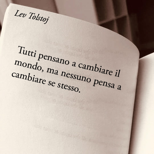 Poesiaitalia's tweet photo. 4. Tutti pensano a cambiare il mondo, ma nessuno pensa a cambiare se stesso. https://t.co/OB6RKYlreT