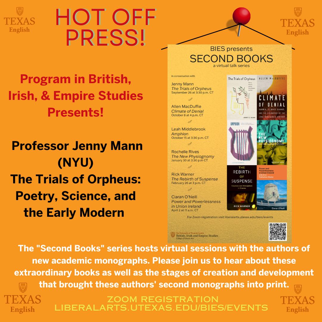 Professor Jenny Mann (NYU): "The Trials of Orpheus: Poetry, Science, and the Early Modern Sublime"  Zoom Registration Required utexas.zoom.us/meeting/regist…