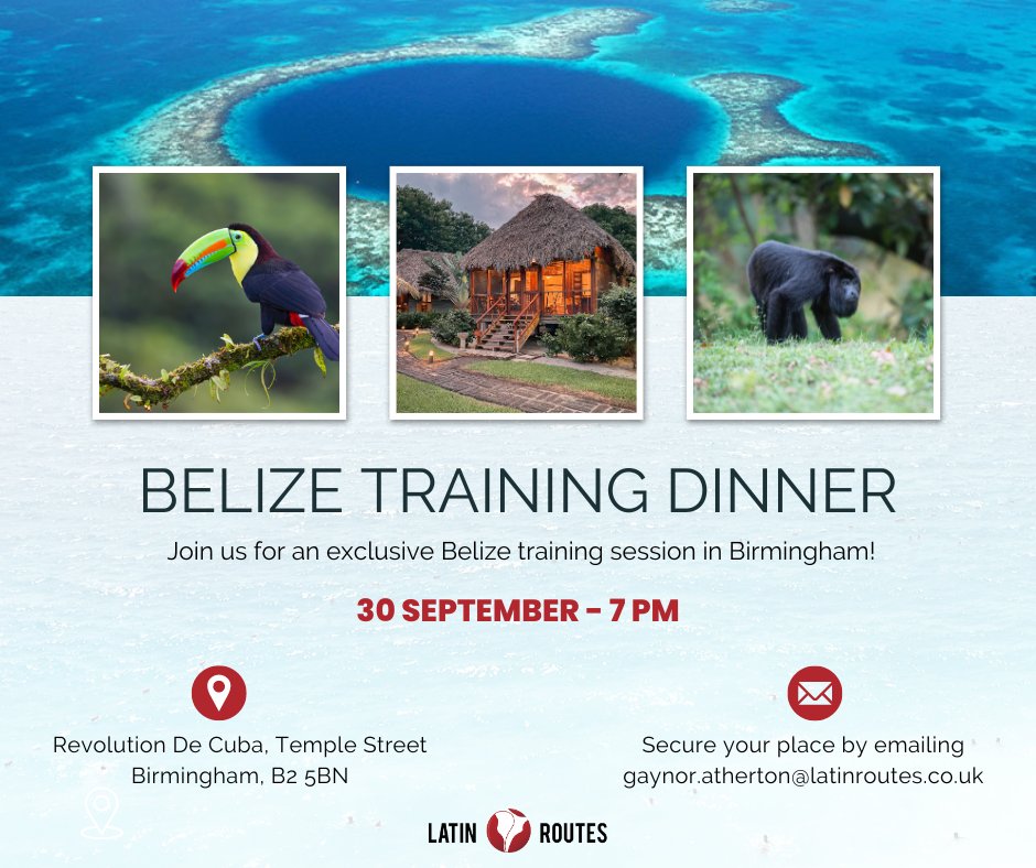 Latin Routes (@latinroutes) on Twitter photo Calling all travel agents near Birmingham! Join our exclusive training session to discover why #Belize should be on your portfolio.
Register now by emailing Gaynor at gaynor.atherton@latinroutes.co.uk. Calling all travel agents near Birmingham! Join our exclusive training session to discover why #Belize should be on your portfolio.
Register now by emailing Gaynor at gaynor.atherton@latinroutes.co.uk.