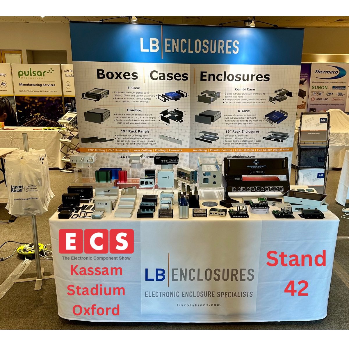 All set up ready for The Electronic Component Show (ECS) at The Kassam Stadium (Oxford), For all your Enclosure needs come by Stand 42 Alan &amp; Martyn will be happy to help.