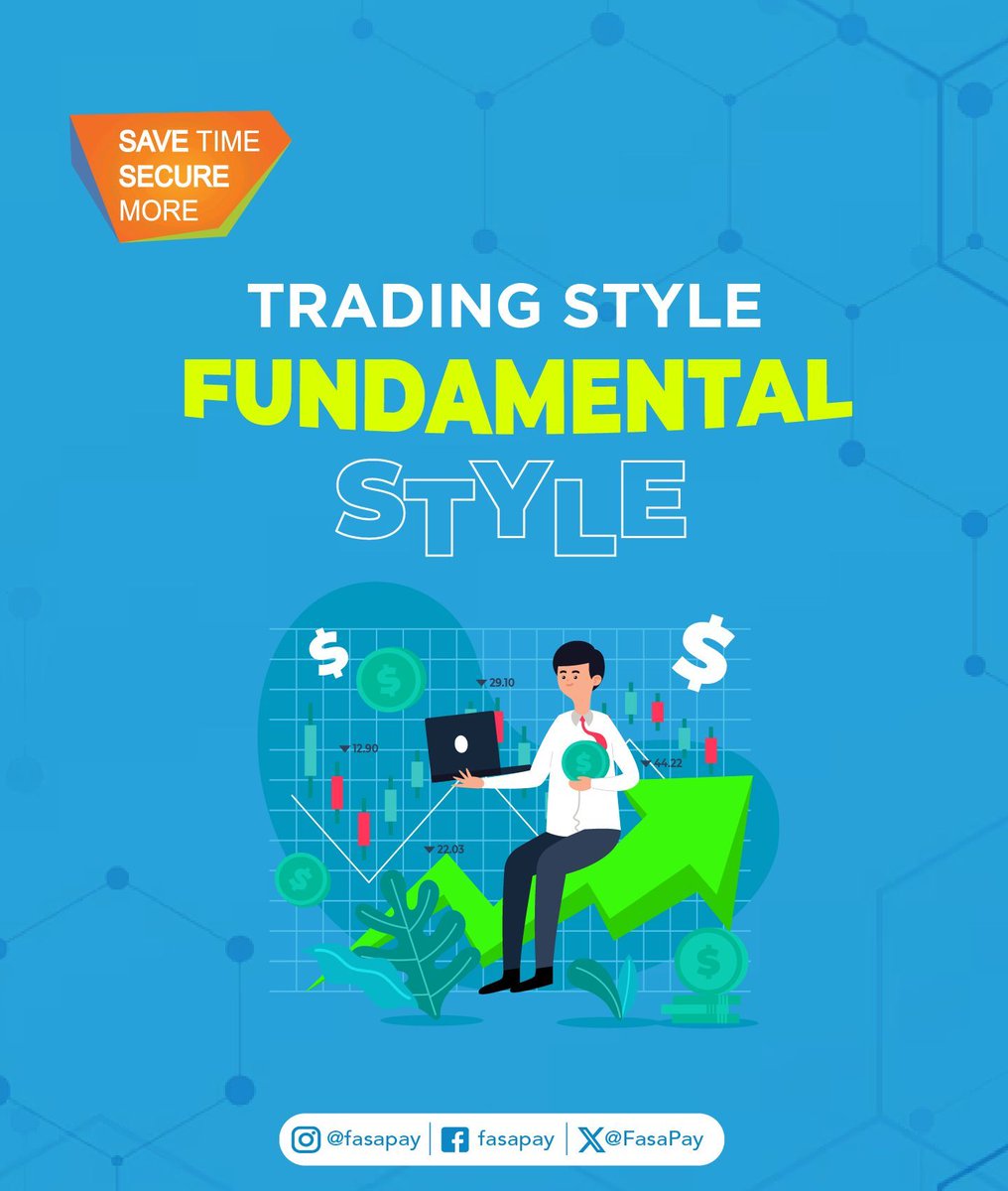 FasaPay's tweet photo. Trading style: Fundamental Style. Fundamentals are the broad grouping of news and information that reflects the macroeconomic and political fortunes of the countries whose currencies are traded. https://t.co/coIKV2r6Kn