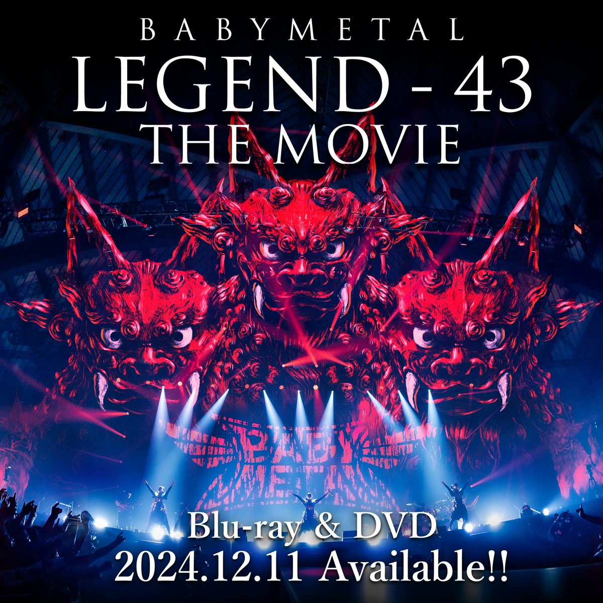 BABYMETAL_JAPAN's tweet photo. #BABYMETAL ワールドツアーのファイナル公演(2024.3.23&24開催 @沖縄コンベンションセンター) のライブムービー
"BABYMETAL LEGEND - 43 THE MOVIE"の映像化&音源化決定🌺🦊🌺
2024.12.11発売
🎁購入特典の詳細
https://t.co/3RQsY9i21G
💿ご予約はこちら
https://t.co/rVUN3dc7Xe
#LEGEND43 https://t.co/IhpGobFFNh
