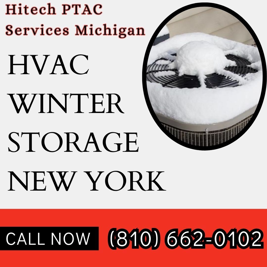ptac_hitech's tweet photo. Our HVAC winter storage service in New York offers a secure and efficient solution for your heating and cooling equipment during the off-season. Call us (810) 662-0102 https://t.co/xjLKnZ3DFj #WinterHVACStorage,#HVACStorage,#WinterizeHVAC,#HeatingServices,#HomeHeating https://t.co/yH364csVIC